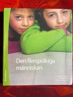 Den flerspr&aring;kiga m&auml;nniskan : en bok om skriftspr&aring;ksl&auml;rande
