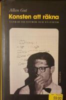 Konsten att r&auml;kna : tankar om siffror och statistik
