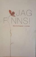 Jag finns! R&ouml;ster fr&aring;n Klarag&aring;rden - en antologi