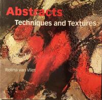 Abstracts: techniques & textures
