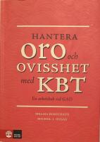 Hantera oro och ovisshet med KBT : En arbetsbok vid GAD