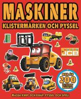 Maskiner. Klisterm&auml;rken och pyssel