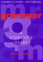 Grammar : a student's guide