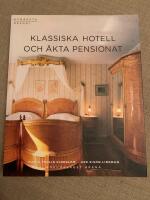 Klassiska hotell och &auml;kta pensionat