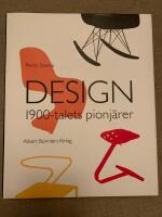 Design : 1900-talets pionj&auml;rer