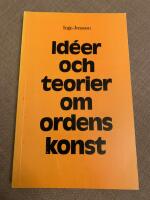Id&eacute;er och teorier om ordens konst