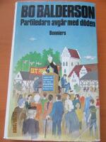 Partiledarn avg&aring;r med d&ouml;den - detektivroman