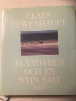 Bl&auml;ndare 8 och en nypa salt