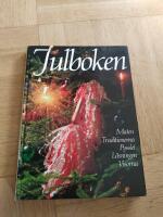 Julboken : maten, traditionerna, pysslet, l&auml;sningen, visorna