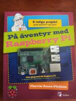 P&aring; &auml;ventyr med Raspberry Pi