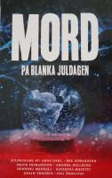 Mord p&aring; blanka juldagen