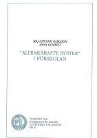 "Allrak&auml;raste syster" i f&ouml;rskolan