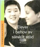 Elever i behov av särskilt stöd. En temabild utgiven av Skolverket