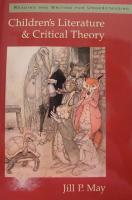 Children&acute;s Literature and Critical Theory. Reading and Writing for Understanding