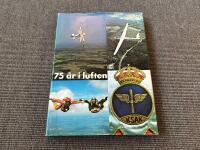 75 &aring;r i luften KSAK 1900 &ndash; 1975