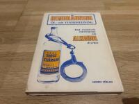 Hembr&auml;nning : &Ouml;l- och vinberedning : R&aring;d, recept och r&auml;ttsbegrepp om alkoholdrycker