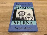 Palmemordet : de sammansvurna