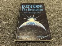Earth Rising - The Revolution: Toward a Thousand Years of Peace