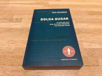 Dolda gudar : en bok om allt som inte g&aring;r f&ouml;rlorat i en &ouml;vers&auml;ttning