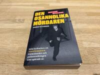 Den osannolika m&ouml;rdaren : hela ber&auml;ttelsen om Skandiamannen, Palmemordet och polisutredningen som sp&aring;rade ur