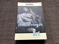 Charlie Parker - the Bird