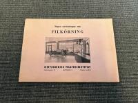 N&aring;gra anvisningar om FILK&Ouml;RNING av G&ouml;teborgs Trafikinstitut