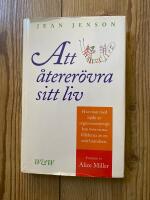 Att &aring;terer&ouml;vra sitt liv