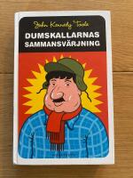 Dumskallarnas sammansv&auml;rjning