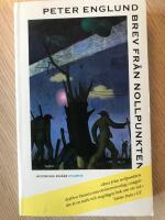 Brev fr&aring;n nollpunkten : historiska ess&auml;er