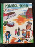 H&auml;ndiga Hanna p&aring; bondg&aring;rden