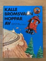 Kalle Bromsvagn hoppar av