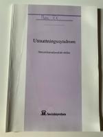 Utmattningssyndrom : stressrelaterad psykisk oh&auml;lsa