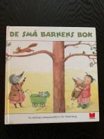 De sm&aring; barnens bok : en antologi sammanst&auml;lld av Siv Widerberg