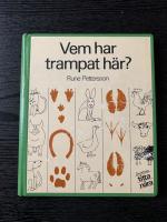 Vem har trampat h&auml;r?