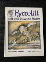 Pyttelill och det levande huset