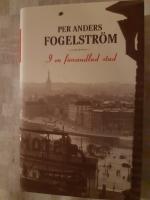 I en f&ouml;rvandlad stad