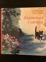 Ensammast i v&auml;rlden