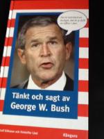 T&auml;nkt och sagt av George W. Bush