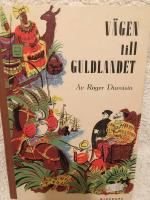 V&auml;gen till guldlandet