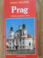 Prag : allt du beh&ouml;ver veta
