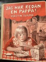 Jag har redan en pappa!