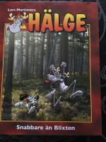 H&auml;lge : snabbare &auml;n Blixten