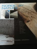 Nordic by Nature : Modern svensk arkitektur   en visuell vandring i brukarens sp&aring;r