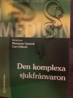 Den komplexa sjukfr&aring;nvaron