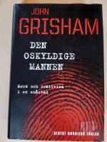 Den oskyldige mannen : Mord och or&auml;ttvisa i en sm&aring;stad