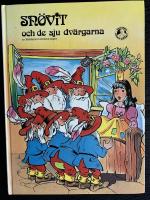 Sn&ouml;vit och de sju dv&auml;rgarna : ur br&ouml;derna Grimms sagor