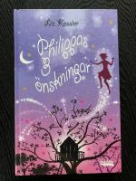 Philippas tre &ouml;nskningar