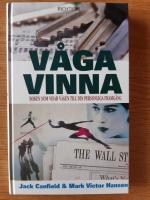 V&aring;ga vinna  Boken som visar v&auml;gen till din personliga framg&aring;ng