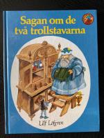 Sagan om de tv&aring; trollstavarna