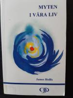 Myten i v&aring;ra liv